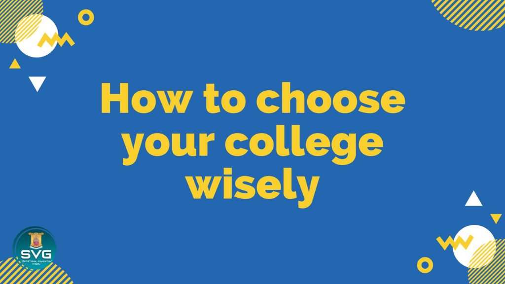 How to choose your college wisely