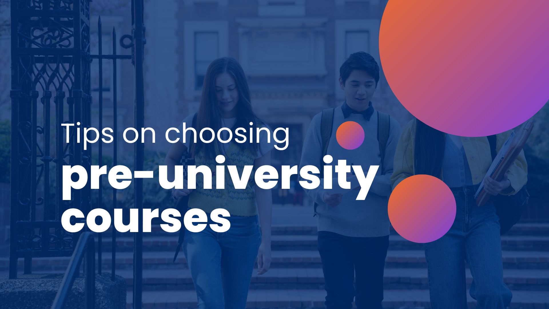 Tips on choosing pre-university courses | SVG
