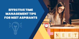 Effective-Time-Management-Tips-for-NEET-Aspirants