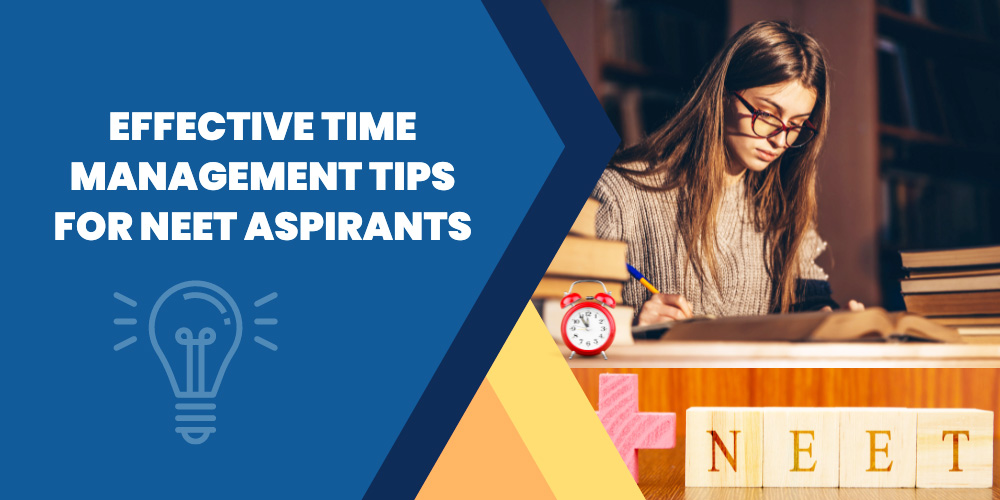 Effective-Time-Management-Tips-for-NEET-Aspirants